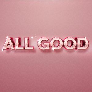 All Good(feat. Mat Randol)