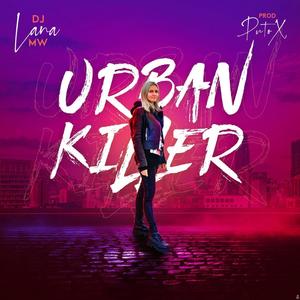 URBAN KILLER (feat. Puto X)