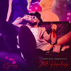 Still Hopeless (Explicit)