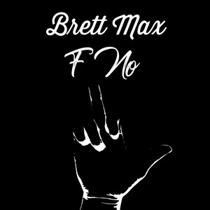 F No(feat. Brielle Music) (Explicit)