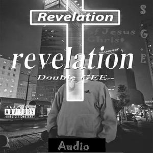 Revelation Of Jesus Christ (Double Gee Audio)