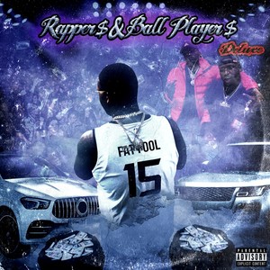 Rapper$ & Ball Player$ (Deluxe) (Explicit)