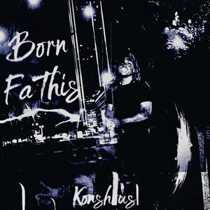 Born Fa This (Vol.1) [Explicit]