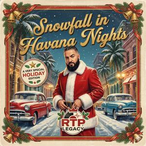 Snowfall in Havana Nights