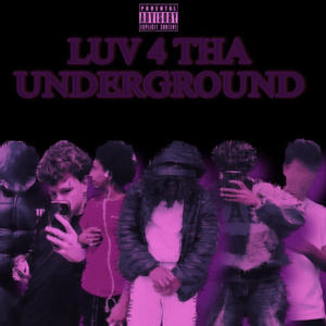 luv 4 tha underground (feat. Kmar, Saintmarch, Marse & Stash) (Explicit)
