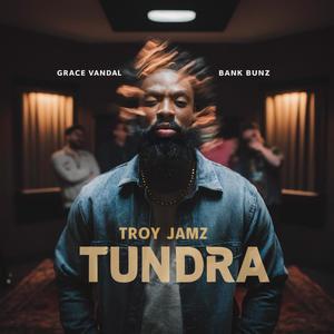 TUNDRA (feat. Grace Vandal & Bank Bunz) [Explicit]