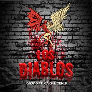 Los diablos (feat. Makial Denis) [Explicit]