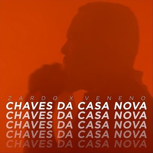 Chaves da Casa Nova (Explicit)