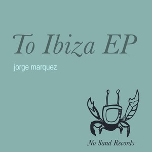 To Ibiza (Original Mix)