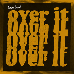 Over It (Explicit)