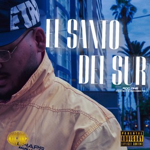 EL SANTO DEL SUR (Explicit)