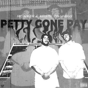 PETTY GONE PAY (Explicit)