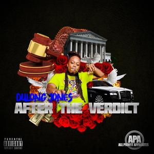 AFTER THE VERDICT (Explicit)