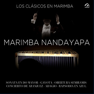 Los Clásicos en Marimba - Marimba Nandayapa