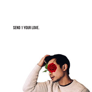 Send 1 Your Love