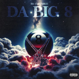 Da Big 8 (Explicit)