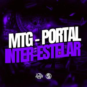 Mtg - Portal Inter-Estelar (Explicit)