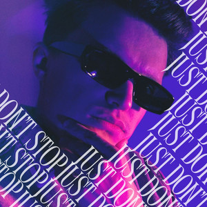 Just Don't Stop