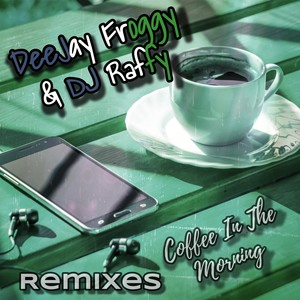 DeeJay Froggy - Coffee in the Morning (Luksmix Remix)