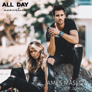 All Day[feat. Dominique] (Acoustic Version)