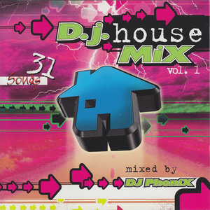 D.J. House Mix, Vol. 1