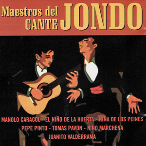 Maestros del Cante Jondo