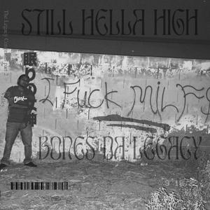 Still Hella High (Explicit)