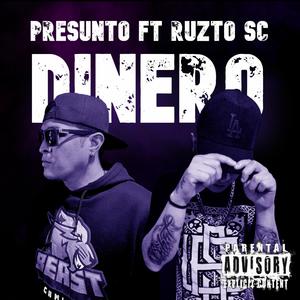DINERO (feat. Ruzto SC) (Explicit)