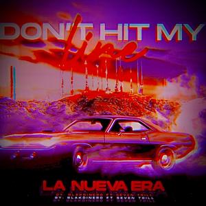 Dont Hit My Line (feat. Seven Trill) (Explicit)