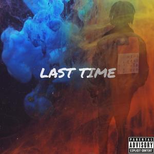 Last Time (Explicit)