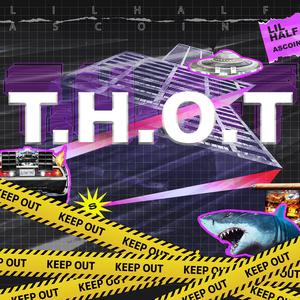 T.H.O.T