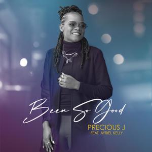 Been So Good(feat. Ayriel Kelly)