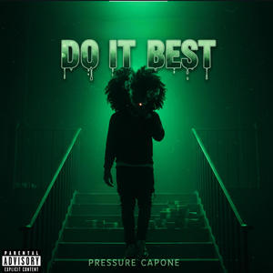 Do It Best (Explicit)