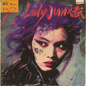 Lady Junxia (feat. Tom Chen)