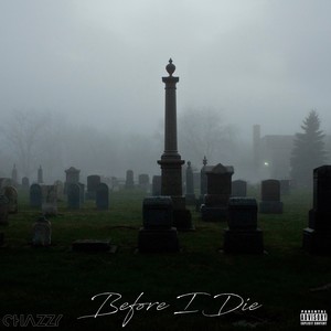 Before I Die (Explicit)