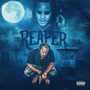 The Reaper (Explicit)