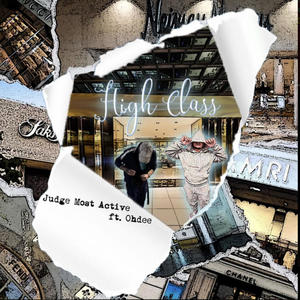 High Class (feat. OhDee) [Explicit]