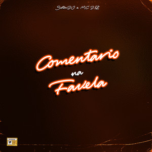 Comentario na Favela (Explicit)