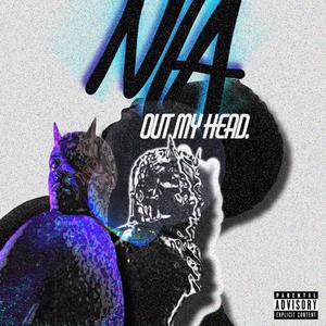 Out My Head (Explicit)