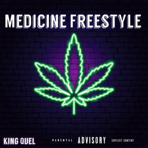Medicine Freestyle (Explicit)