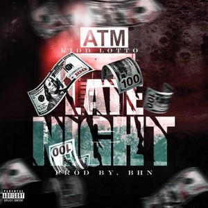 LATE NIGHTS (Explicit)