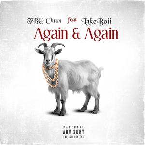 Again & Again (feat. LakeBoii) (Explicit)