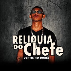 Reliquia do Chefe (Explicit)