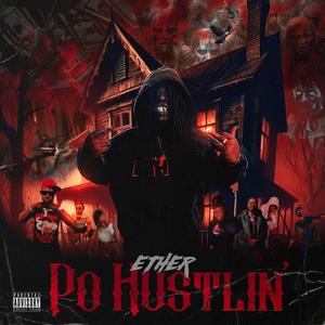 Po Hustlin' (Explicit)