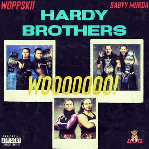 HARDY BROTHERS (Explicit)