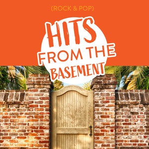 Hits from the Basement (Rock & Pop) [Explicit]