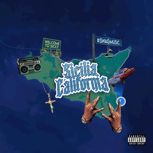 Sicilia California (Explicit)