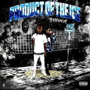 Product of the ice (Explicit)