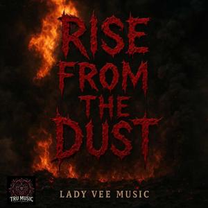 Rise From The Dust (Explicit)