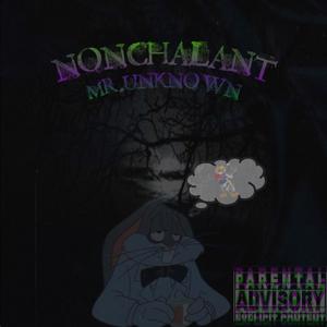 Nonchalant (Explicit)
